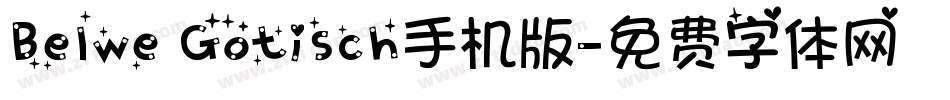 Belwe Gotisch手机版字体转换